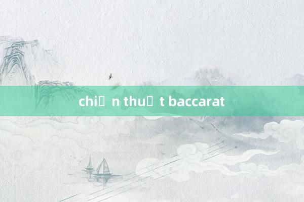 chiến thuật baccarat