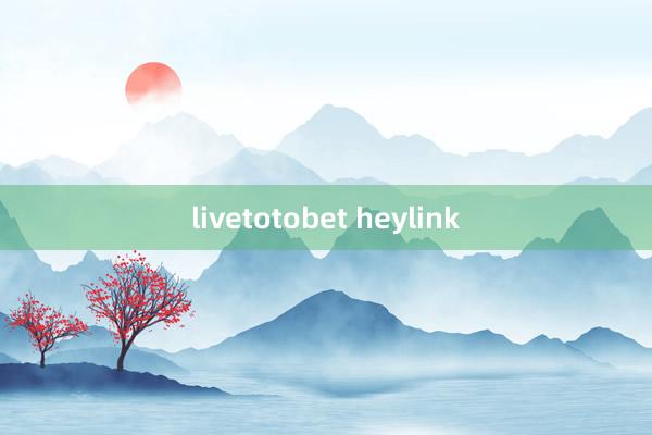 livetotobet heylink